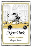 New York - Through A Fashion Eye